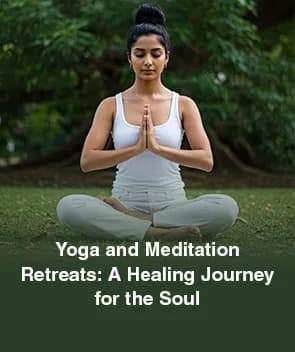 Yoga and Meditation Retreats: A Healing Journey for the Soul