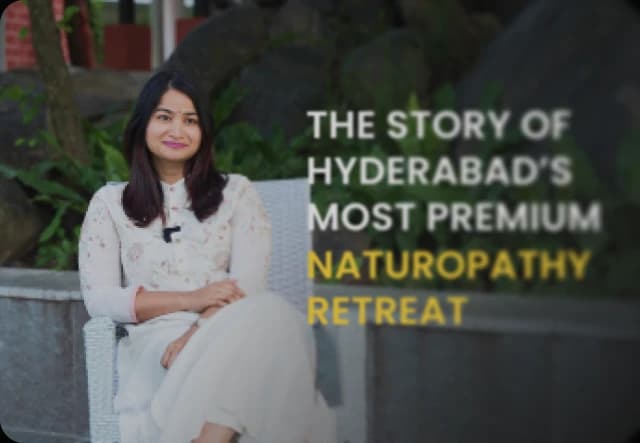 The Story of Hyderabad's Most Premium Naturopathy Retreat
